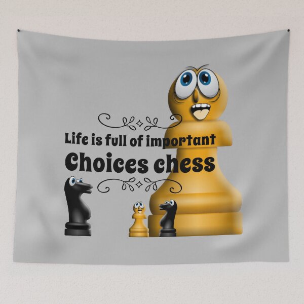 Item preview, Life is Full of Important Choices Chess designed and sold by Cute-Jory-Store.