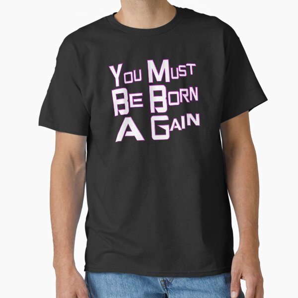 Item preview, YOU MUST BE BORN AGAIN - BIBLE VERSE designed and sold by Ralek.