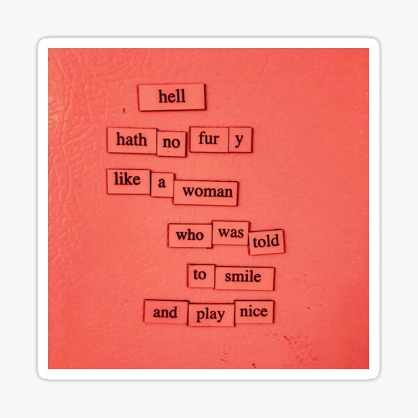 Hell Hath No Fury Sticker