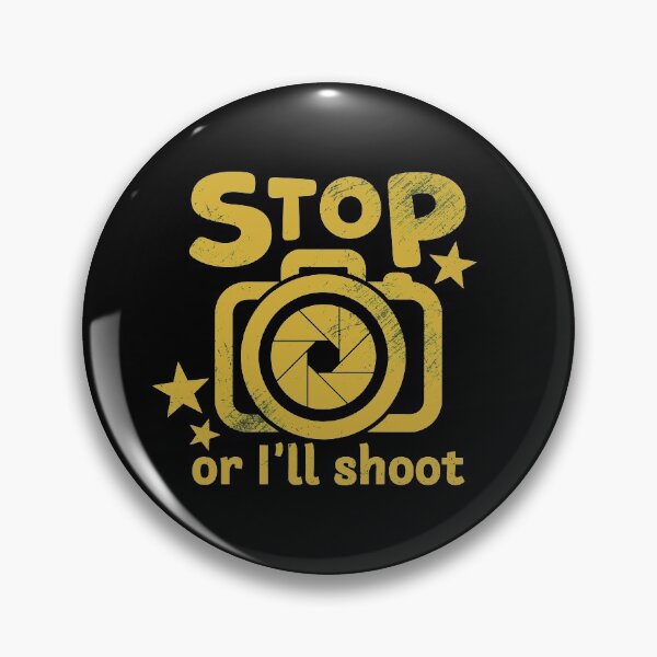 Item preview, Stop Or I'll Shoot designed and sold by fotollissimo.