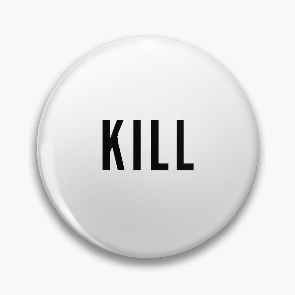 Item preview, Kill designed and sold by armytshirts.