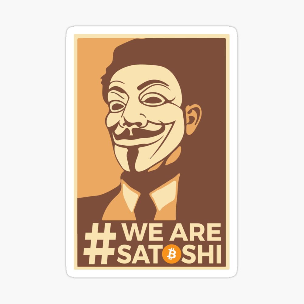 Anonymous - We Are Satoshi - Bitcoin