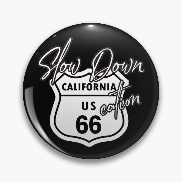 Item preview, Slow Down. California 66 designed and sold by enriquepma.