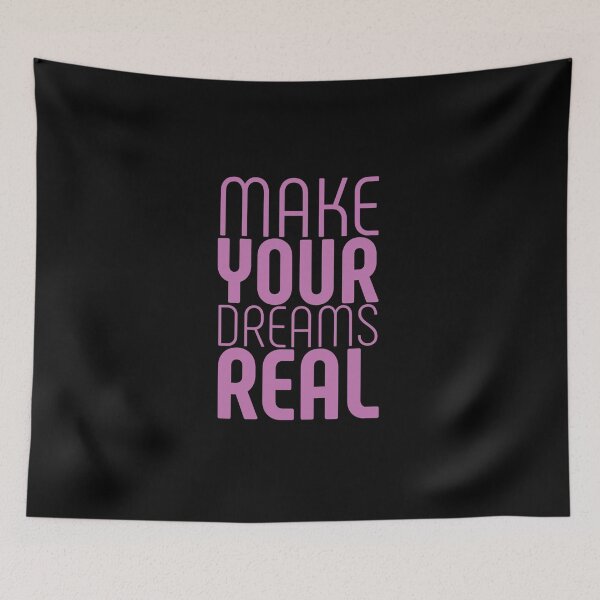 Item preview, MAKE YOUR DREAMS REAL designed and sold by GeiekSheiek.