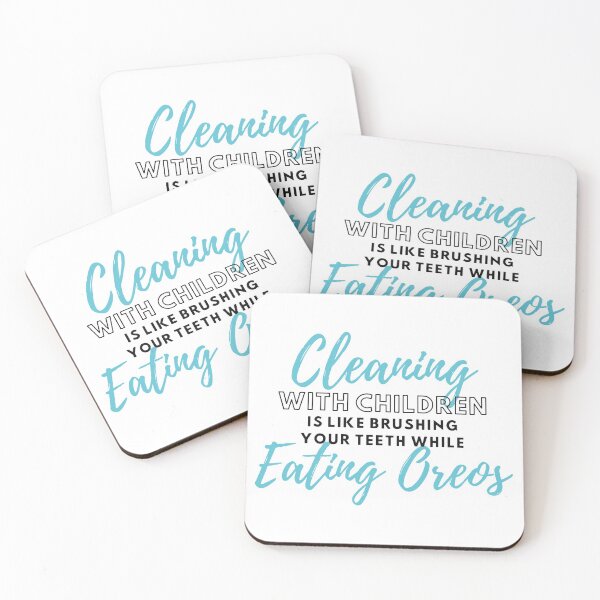 Item preview, Cleaning With Children Is Like Brushing Your Teeth While Eating Oreos designed and sold by Mandarkhahaha.