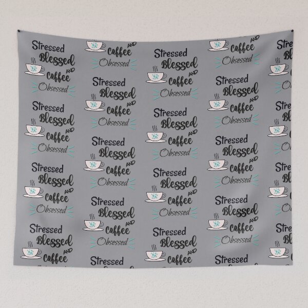 Item preview, Stressed Blessed and Coffee Obsessed designed and sold by teresabphotos.