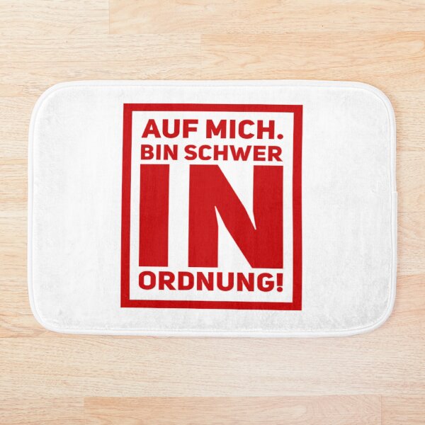 Auf mich. Bin schwer in Ordnung! Badematte
