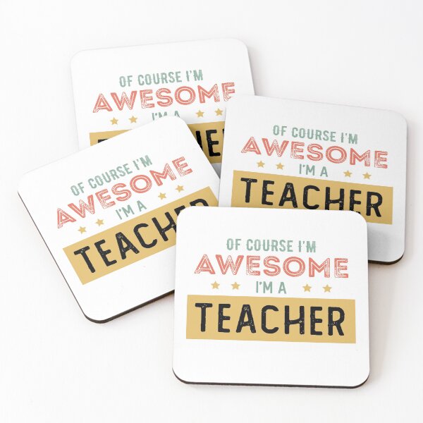 Item preview, Of course I'm awesome, I'm a Teacher designed and sold by Daniel Lomelí.