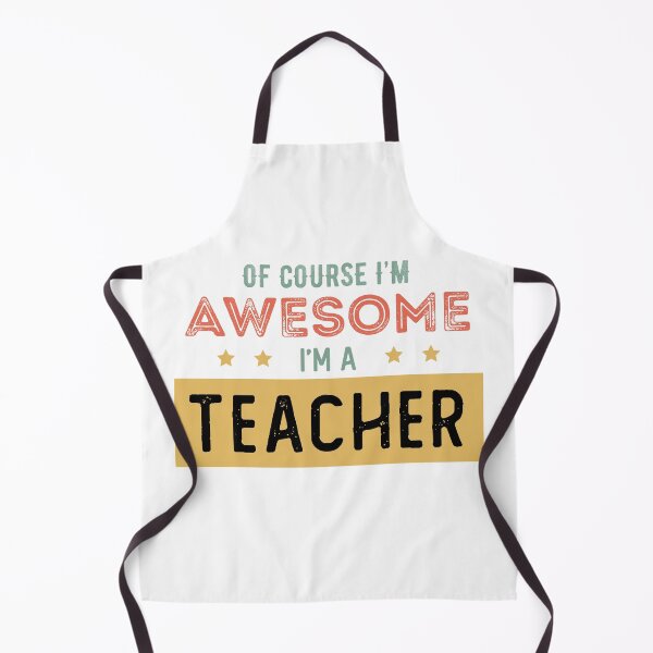 Item preview, Of course I'm awesome, I'm a Teacher designed and sold by Daniel Lomelí.