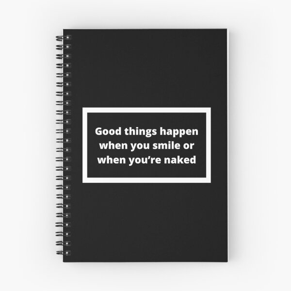 Item preview, Good things happen when you smile or when you’re naked designed and sold by Omeris.