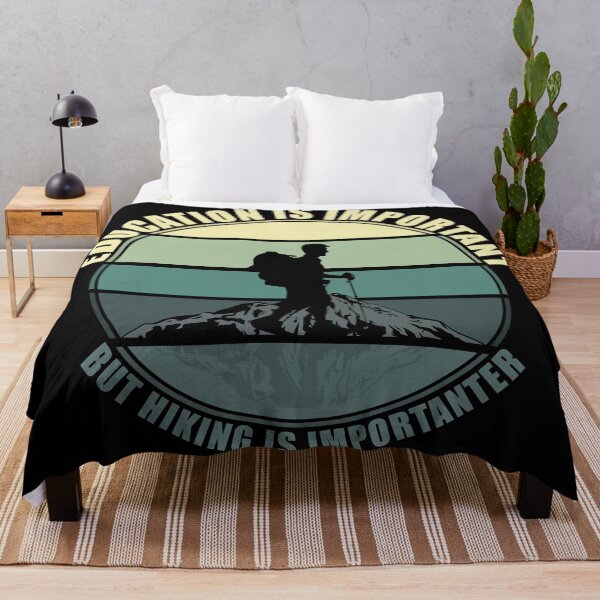 Item preview, Education Is Important But Hiking Is Importanter designed and sold by Giacob.