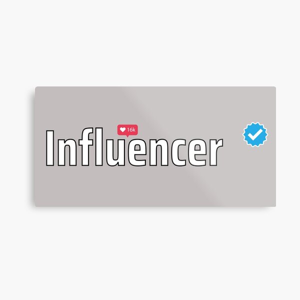 Verified Influencer Metal Print