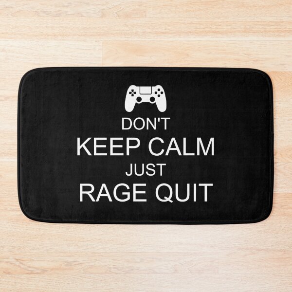 Item preview, DONT KEEP CALM - JUST RAGE QUIT designed and sold by WarGear.