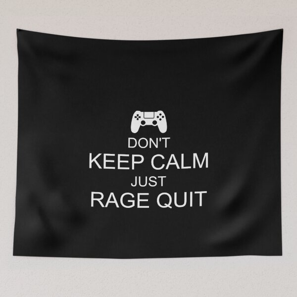 Item preview, DONT KEEP CALM - JUST RAGE QUIT designed and sold by WarGear.