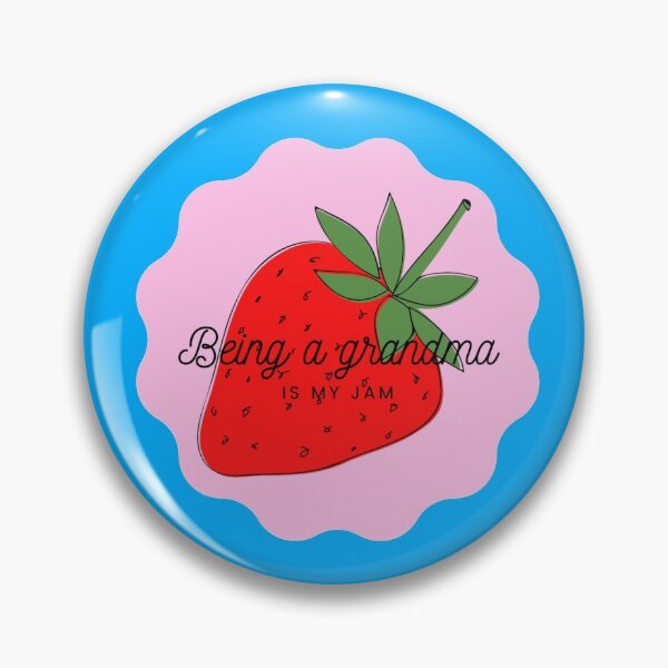 Item preview, Being a grandma is my jam designed and sold by ClearThoughts.