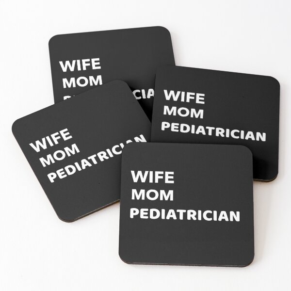Item preview, Wife Mom Pediatrician designed and sold by JoshShafley.