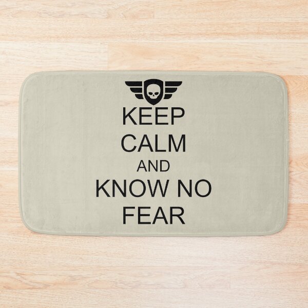 Item preview, KEEP CALM AND KNOW NO FEAR designed and sold by WarGear.