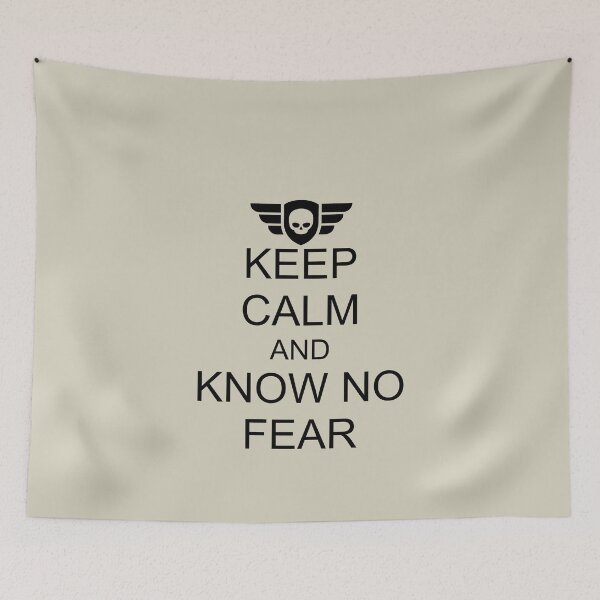 Item preview, KEEP CALM AND KNOW NO FEAR designed and sold by WarGear.
