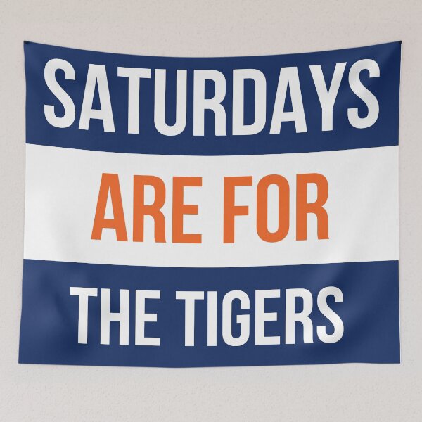 Item preview, Saturdays are for the Tigers  designed and sold by NicholasForbes.