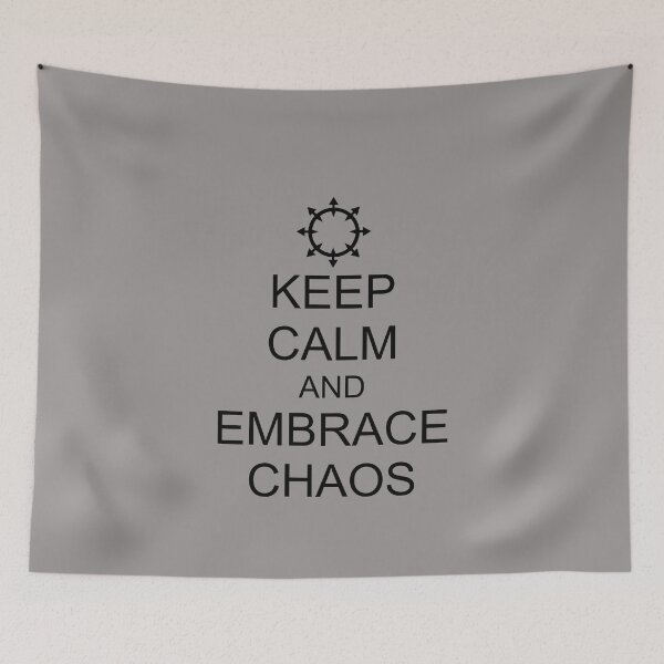 Item preview, KEEP CALM AND EMBRACE CHAOS designed and sold by WarGear.