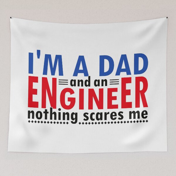 Item preview, I'm a Dad and an Engineer nothing scares me designed and sold by CreativaArt-.