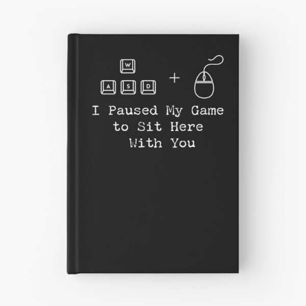 Item preview, I Paused My Game to Sit Here With You - Console Gamer Funny MMO,Funny Gamer Gift Idea,Gamer Shirt, Funny Gaming T-shirt, Gamer Gift, Gaming Present, Gift for Him designed and sold by delkh07.