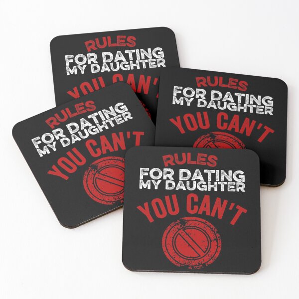 Item preview, Rules for dating my daughter , you can't! designed and sold by FurioInc.