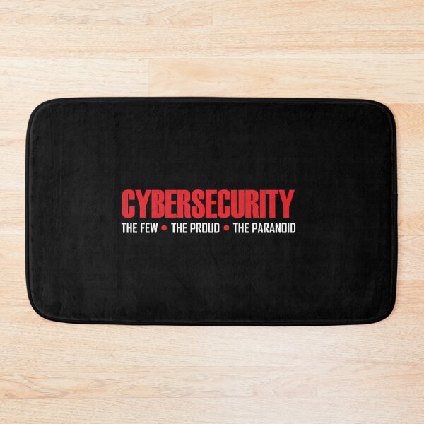 Item preview, Cybersecurity Cyber Security The Few The Proud The Paranoid designed and sold by TopDawgDesigns.