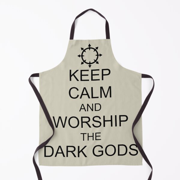 Item preview, KEEP CALM AND WORSHIP THE DARK GODS designed and sold by WarGear.