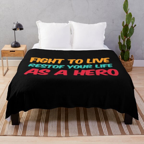 Item preview, Fight To Live Rest Of Your Life As A Hero designed and sold by Artistive.