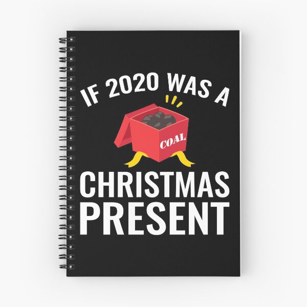 Item preview, If 2020 Was A Christmas Present Funny Coal Xmas designed and sold by TopDawgDesigns.