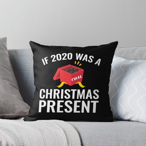 Item preview, If 2020 Was A Christmas Present Funny Coal Xmas designed and sold by TopDawgDesigns.