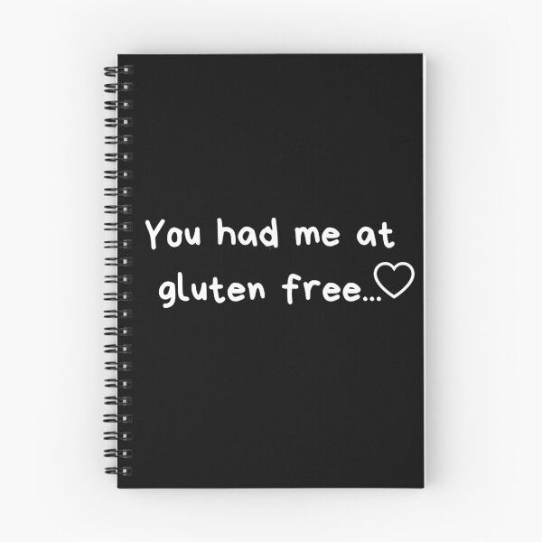 Item preview, You had me at gluten free designed and sold by GlutenFreeTee.
