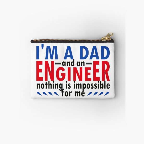 Item preview, I'm a Dad and an Engineer nothing is impossible for me designed and sold by CreativaArt-.