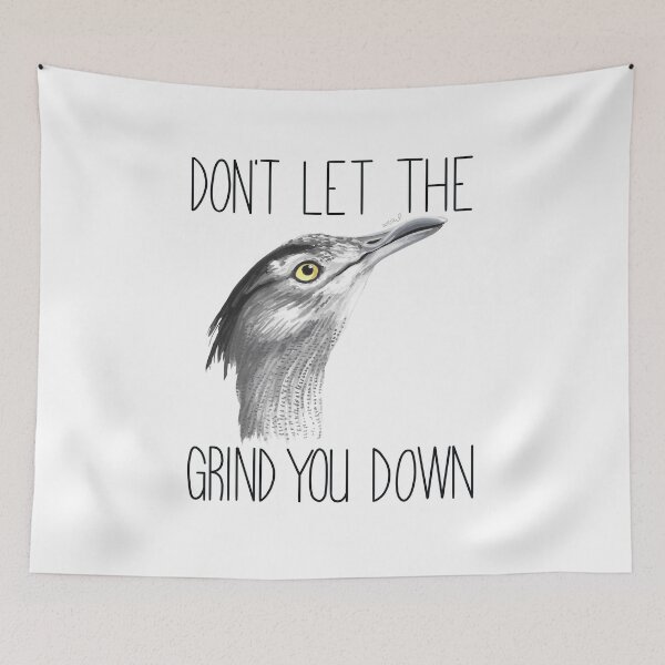 Item preview, Don't Let the Bustards Grind You Down (Kori Bustard) designed and sold by LauraWolfArtist.