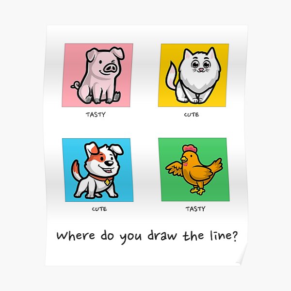 "Tasty/Cute? Where do you draw the line?" Poster for Sale by 2point2