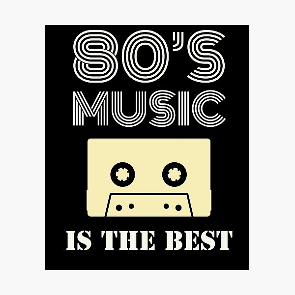 Item preview, 80's music is the best designed and sold by efenem.