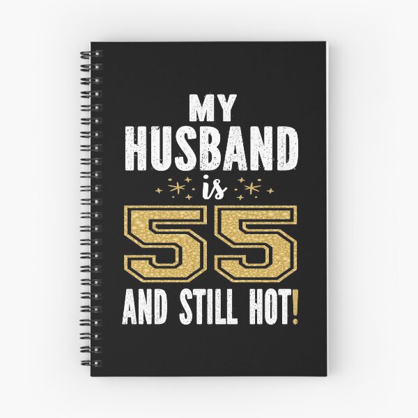 Item preview, My Husband Is 55 And Still Hot 55th Birthday Gift For Him graphic designed and sold by Grabitees.
