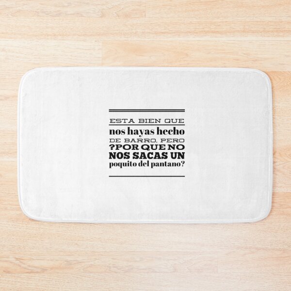 Item preview, Esta bien que nos havas hecho de barro, pero... designed and sold by Elena's Shop.