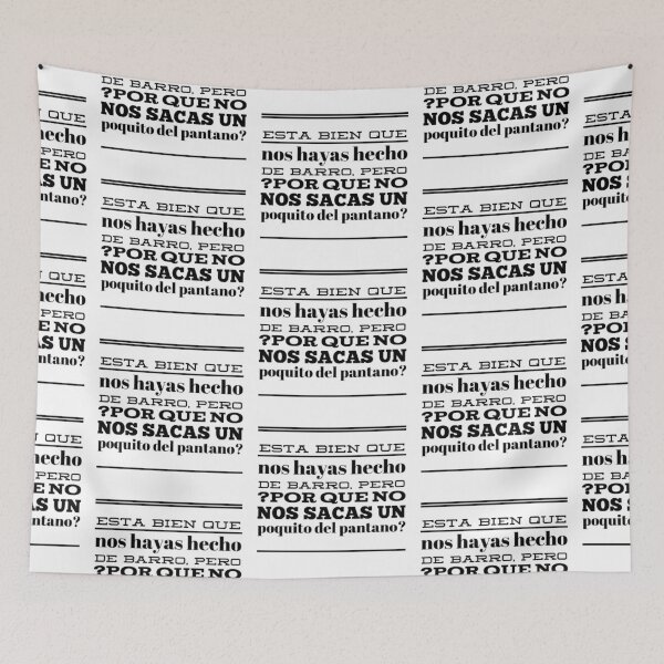 Item preview, Esta bien que nos havas hecho de barro, pero... designed and sold by Elena's Shop.