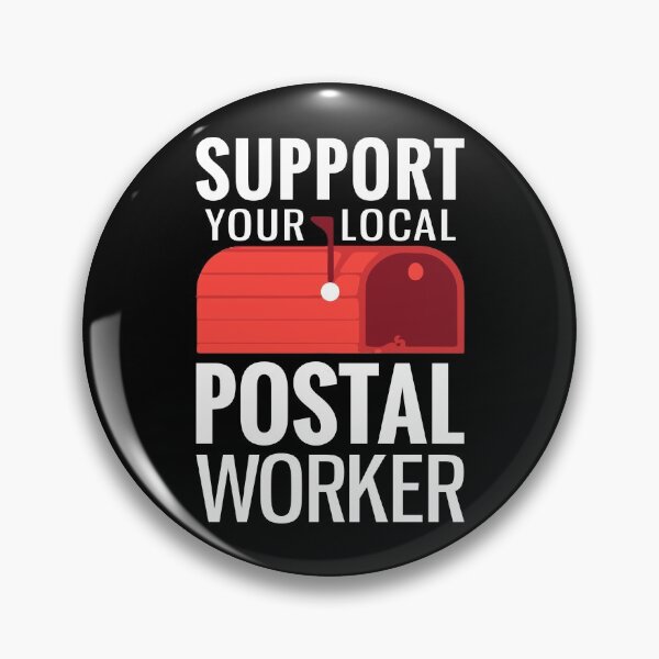 Item preview, Support Your Local Postal Worker Post Office designed and sold by TopDawgDesigns.