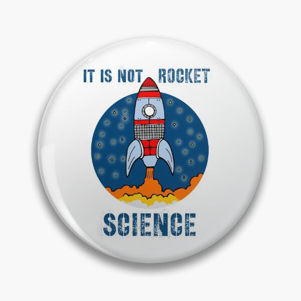 Item preview, IT IS NOT ROCKET SCIENCE designed and sold by 30-Merch.