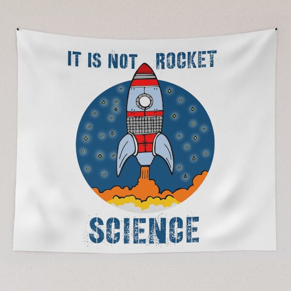 Item preview, IT IS NOT ROCKET SCIENCE designed and sold by 30-Merch.