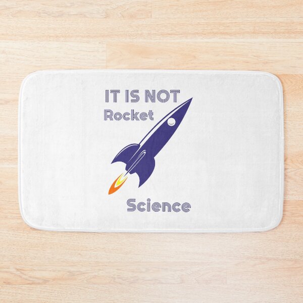 Item preview, IT IS NOT ROCKET SCIENCE designed and sold by 30-Merch.