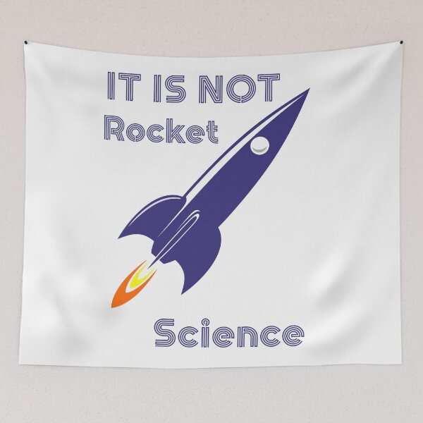 Item preview, IT IS NOT ROCKET SCIENCE designed and sold by 30-Merch.