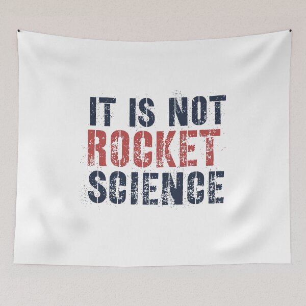 Item preview, IT IS NOT ROCKET SCIENCE designed and sold by 30-Merch.