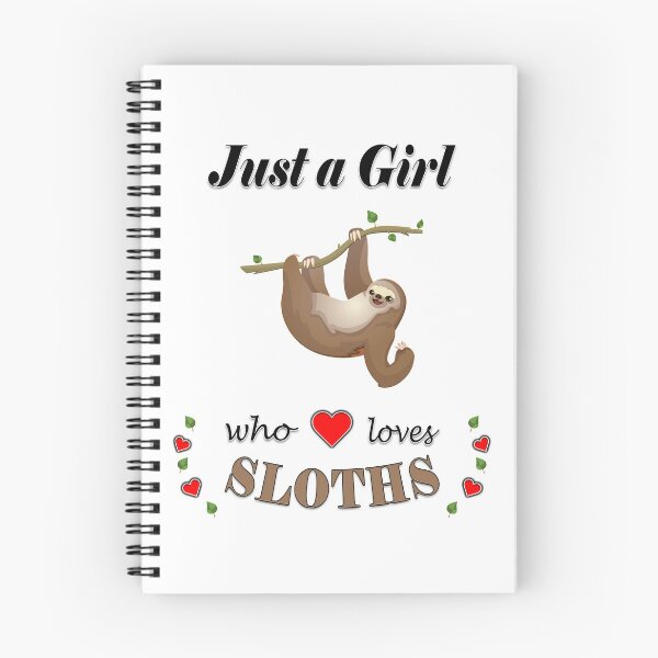 Item preview, Just a Girl Who Loves Sloths designed and sold by NiceTee21.