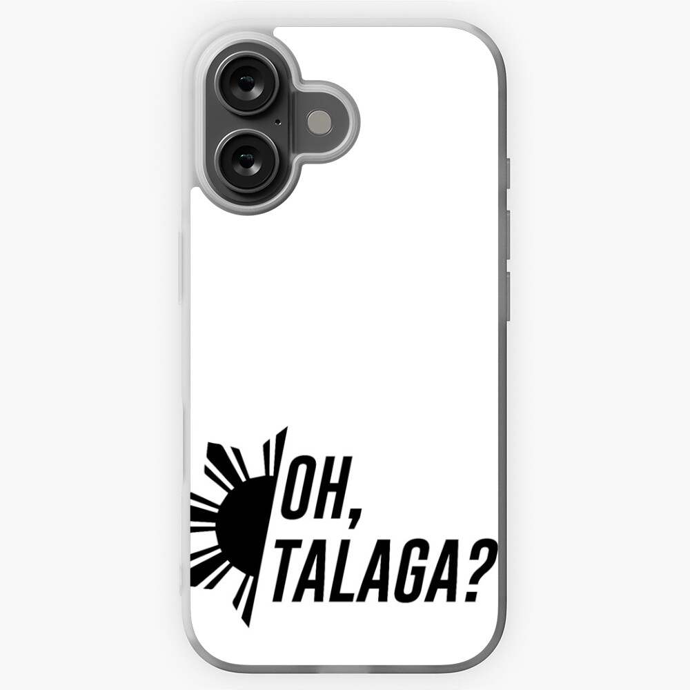 Oh, Talaga? | iPhone Case