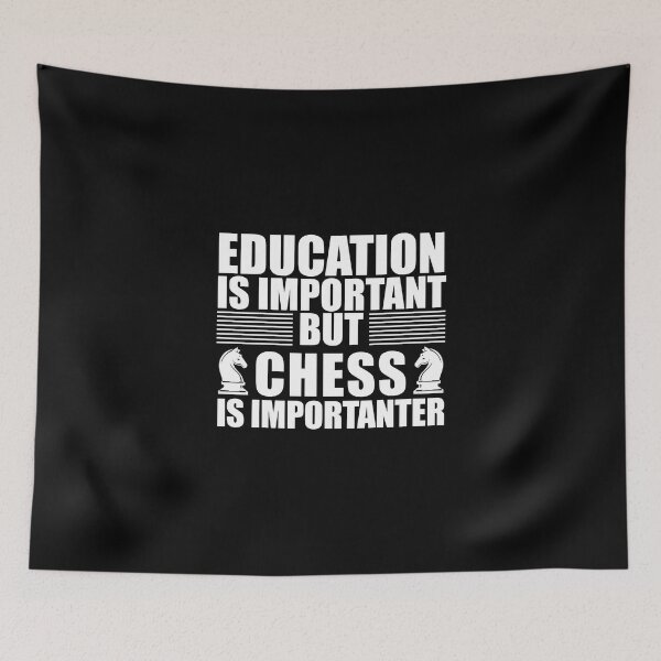 Item preview, Education is Important But Chess is IMPORTANTER - Chess Lover designed and sold by Adel Qasem.