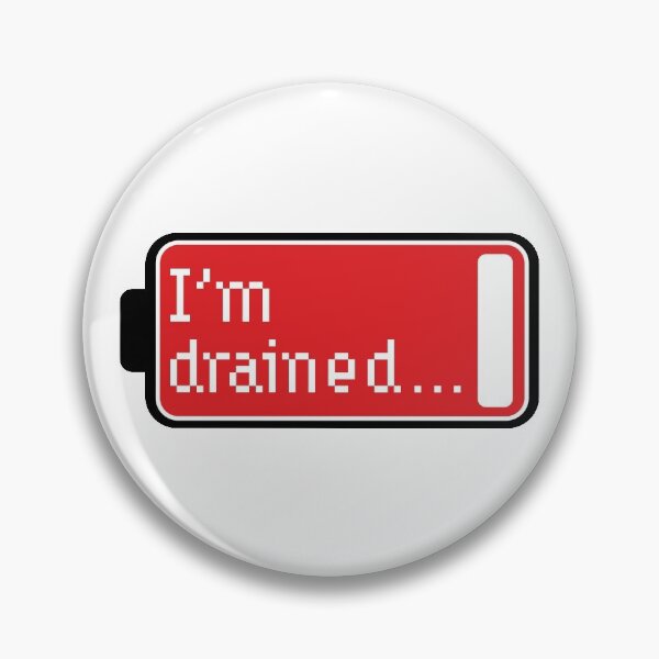 Item preview, I'm drained... designed and sold by MicroMerc.